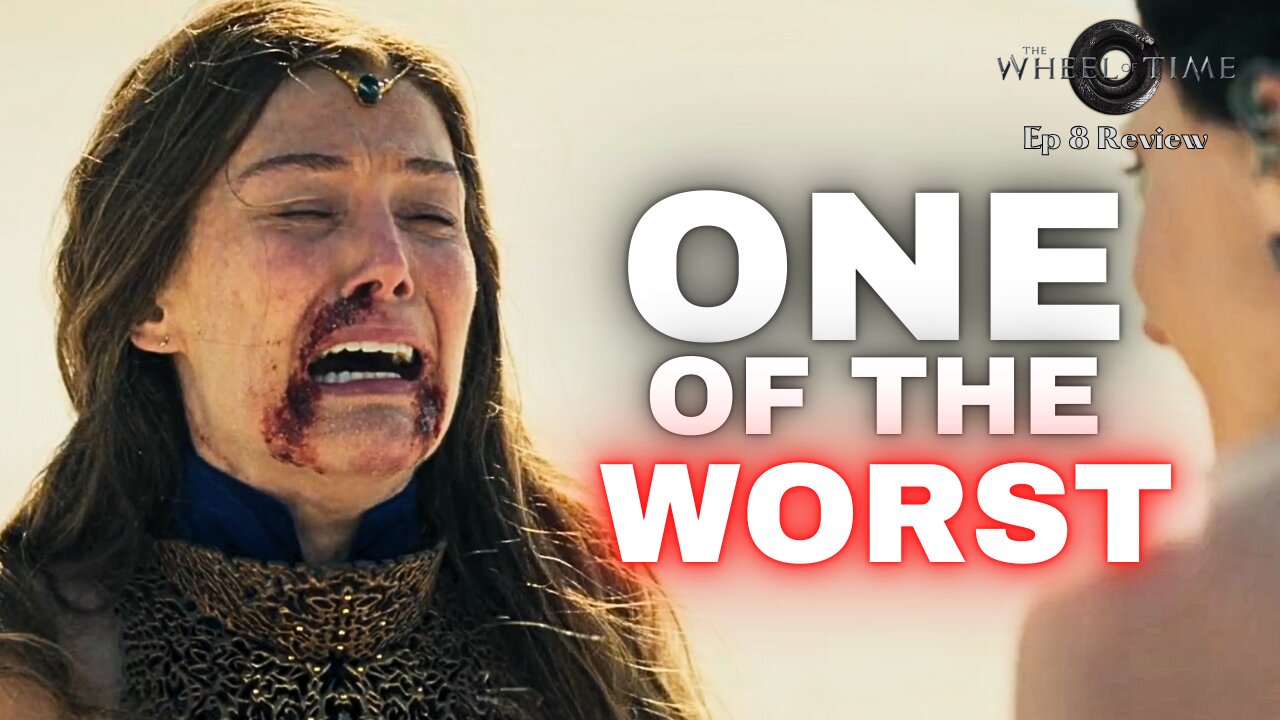 The Wheel of Time – Girlbossing 'til the End | Episode 8 COMEDY Review