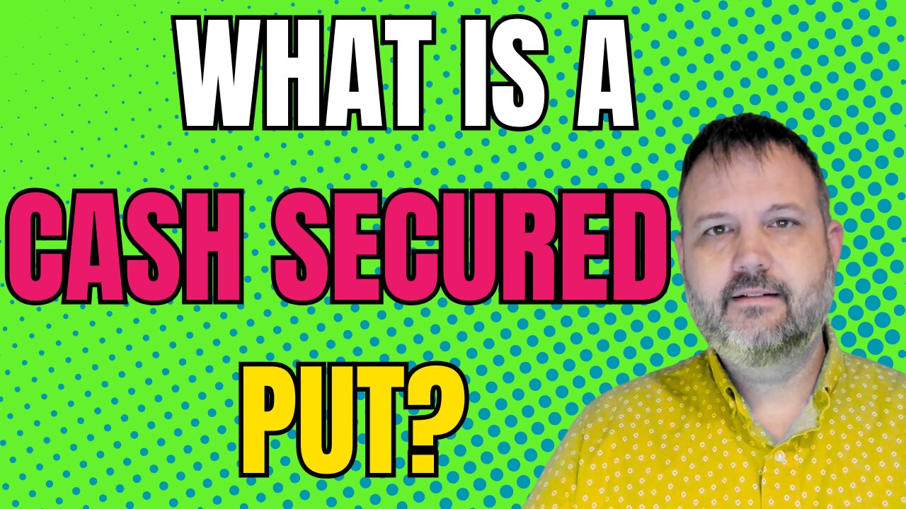 What Is a Cash-Secured Put? Full Breakdown for Beginners