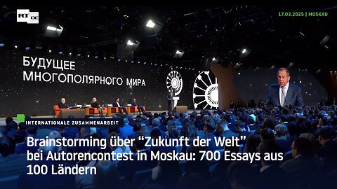 Brainstorming über "Zukunft der Welt" bei Autorencontest in Moskau: 700 Essays aus 100 Ländern