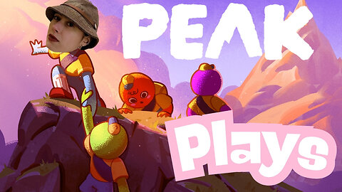 Big Bad Peak | Noob Plays