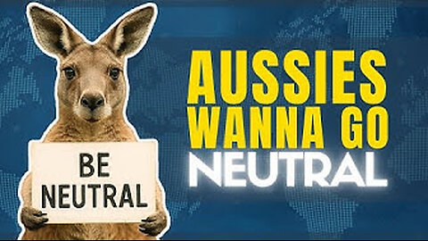Australians Want To Be Free From US Entrapment. The Case For Neutrality.