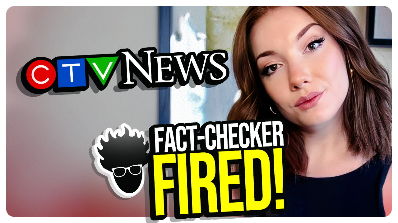 Fake-News Fact-Checker FIRED! The Continued Fall of Canadian "Journalist" Rachel Gilmore! Viva Frei