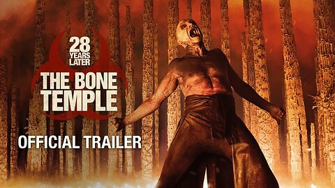 28 Years Later: The Bone Temple - Official Trailer (2026) Ralph Fiennes, Jack O'Connell