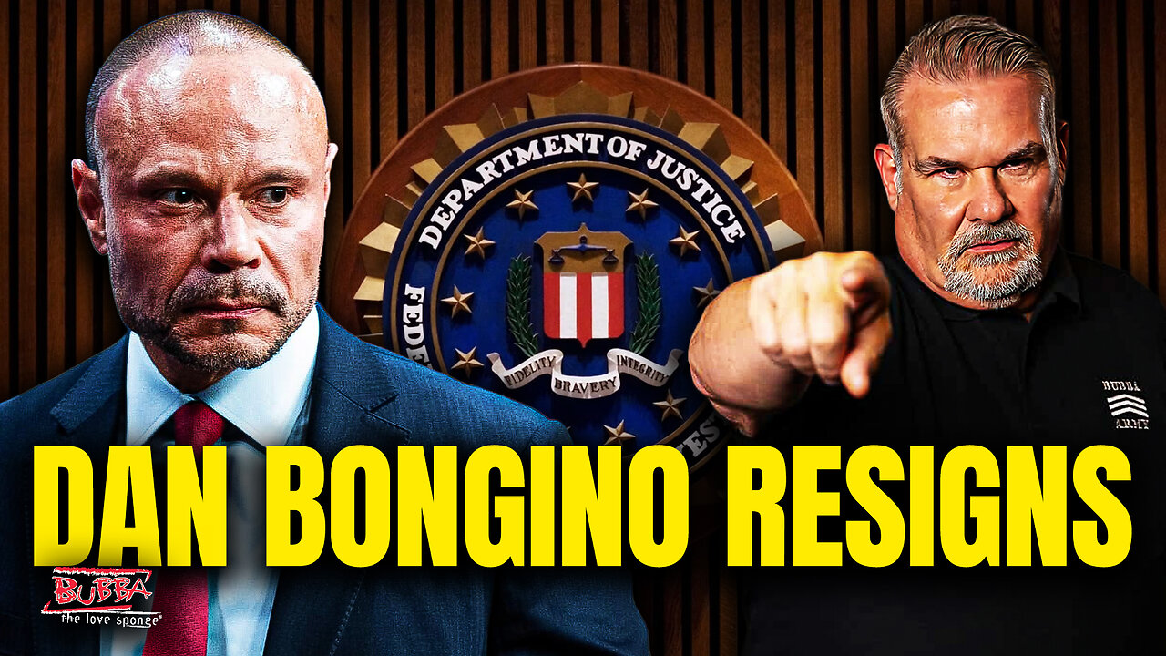 DAN BONGINO RESIGNS! - Bubba the Love Sponge® Show | 12/18/25
