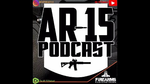 AR-15 Podcast Episode - 480