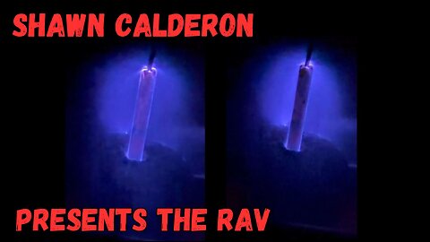 Shawn Calderon Presents The RAV