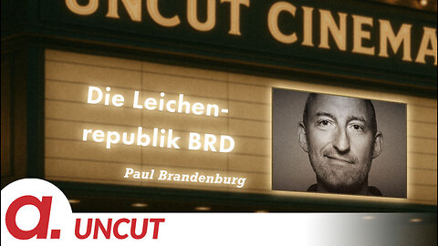 Uncut #34: Heute mit Paul Brandenburg | Die Leichenrepublik BRD