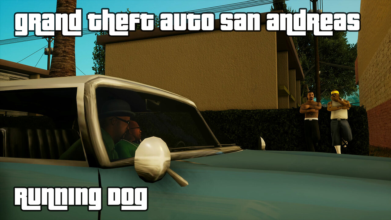 GTA: San Andreas – The Definitive Edition | Mission #11: RUNNING DOG