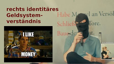 🗣 Die identitäre Bewegung : I like money.