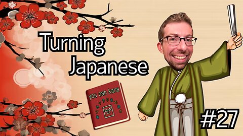 Turning Japanese #27