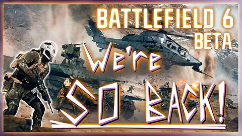 The BATTLEFIELD 6 BETA has ended but MENTALLY I’m STILL THERE!