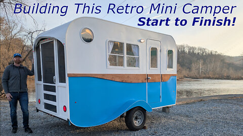 Building My Best Camper Yet. Start to Finish!