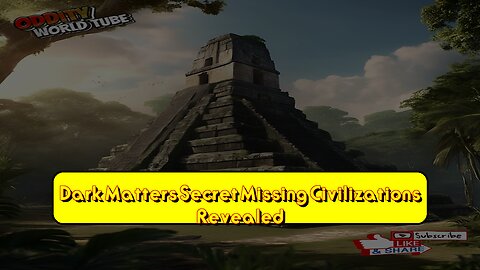 Dark Matter's Secret: Missing Civilizations Revealed! #DarkMatter #LostCivilizations