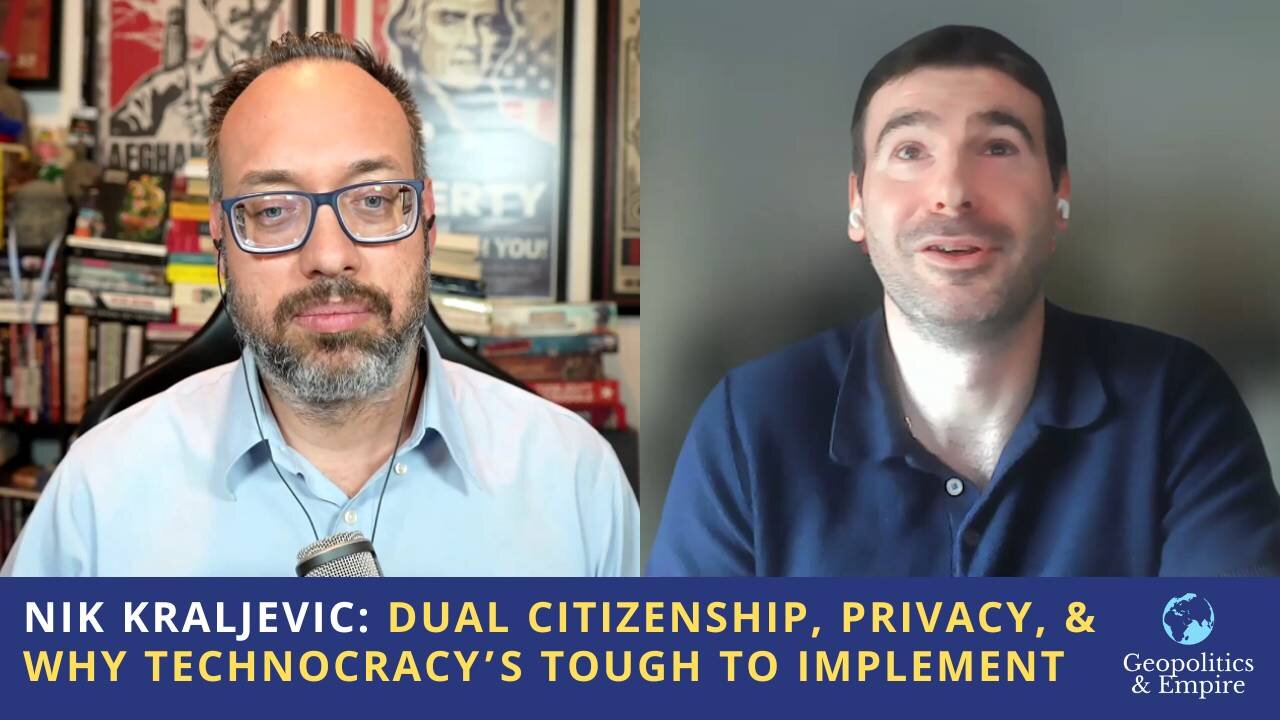 Nik Kraljevic: Dual Citizenship, Privacy, & Why Technocracy's Tough to Implement