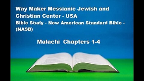Bible Study - New American Standard Bible - NASB - Malachi 1-4