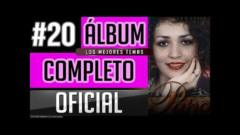 Pahola Marino #20 - Los Mejores Temas Alabanza Y Adoracion - Album Completo.