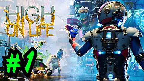 i’m too high to be playing the FUNNIEST game ever 😂 | High on Life [#01]