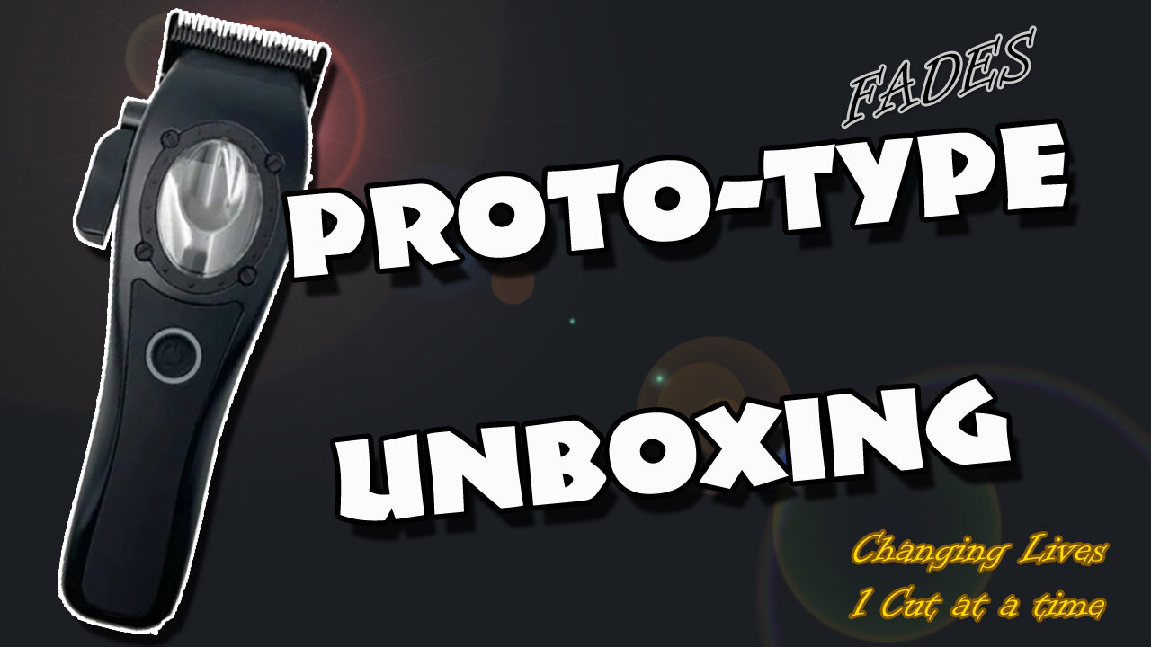 Unboxing The Prototype clipper