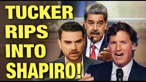 Tucker Rips Shapiro & PRAISES Venezuela’s Conservative Social Values!