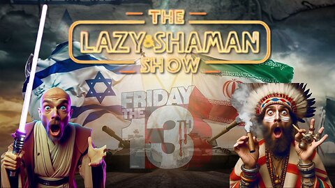 What In The World War 3? - The Lazy & Shaman Show