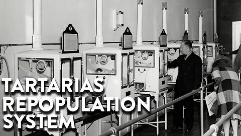 TARTARIA'S REPOPULATION SYSTEM