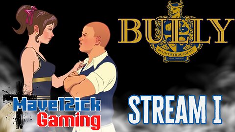 | Streaming Bully: Scholarship Edition! | Retro Gaming | Road to 100 Followers |