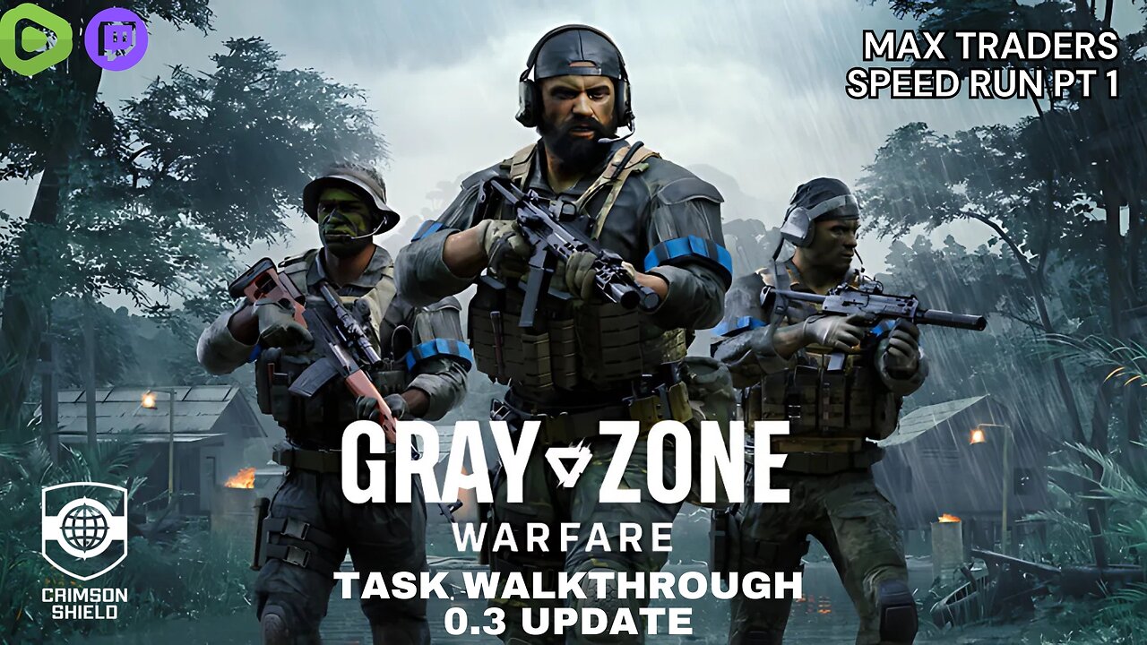 Max Trader Speed Run Ep1- Gray Zone Warfare