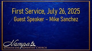 First Service - July 26,2025