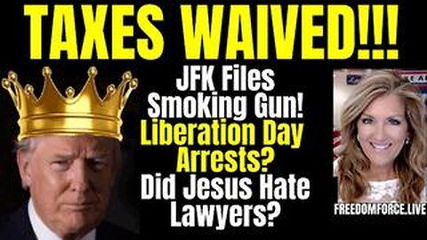 Trump Liberation Day! Waive Taxes! JFK Blasts! War_ Sunday 3-22-25 11 AM CST