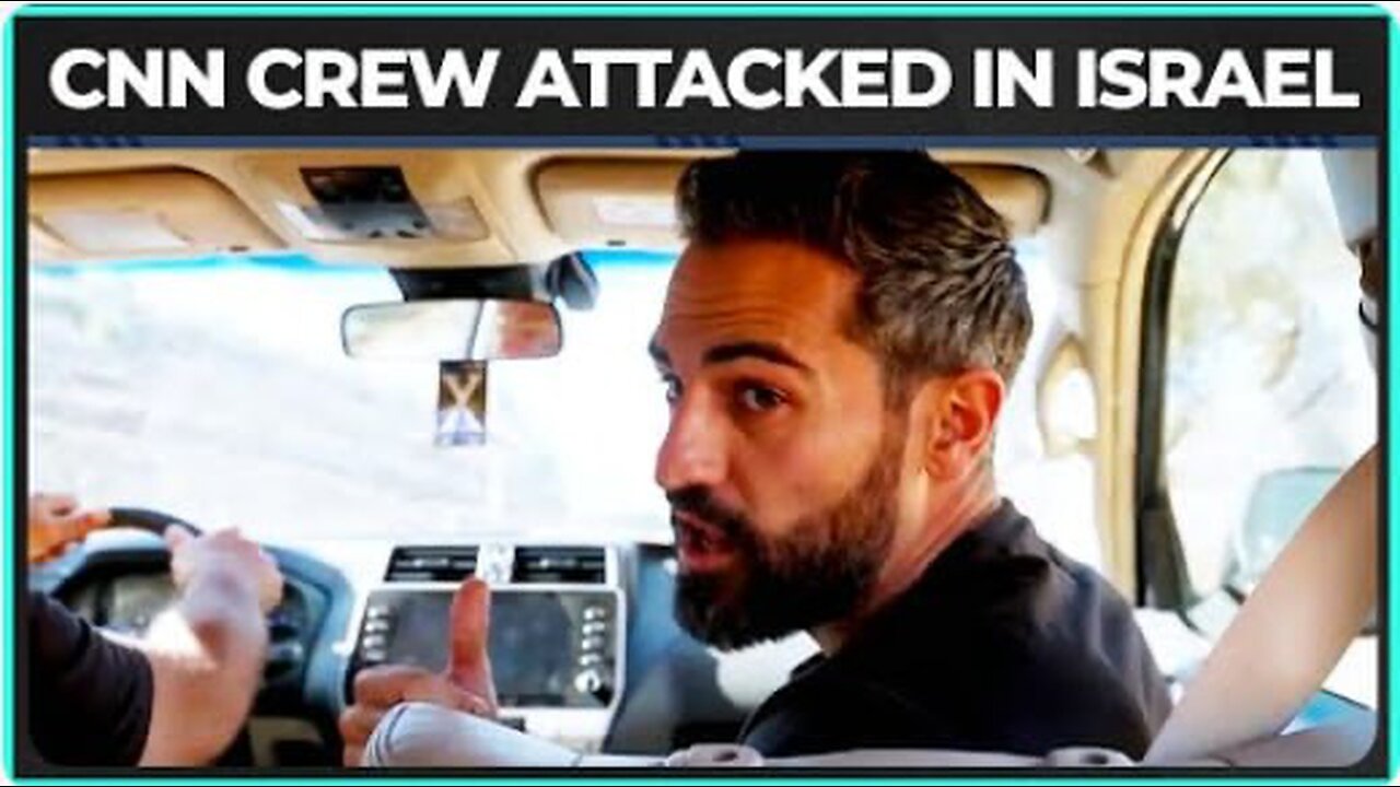 Israeli Settlers Ambush CNN Journalist in West Bank