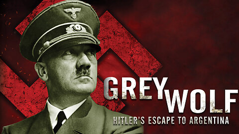 Grey Wolf (2012) Hitlers Escape To Argentina