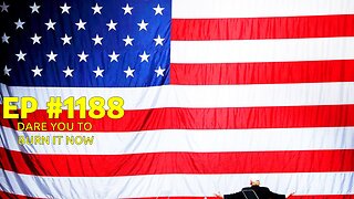 #1188 DARE YOU TO BURN IT NOW LIVE FROM THE CALIFORNIA REPUBLIC 08.26.25
