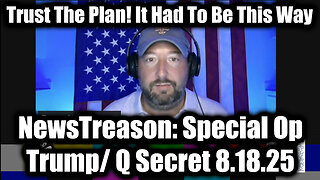 Trust The Plan! It Had To Be This Way. 8-18-25-AT-1PM-CST-00G-EST #TRUTH