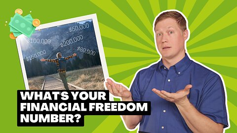 150 - What’s Your Financial Freedom Number