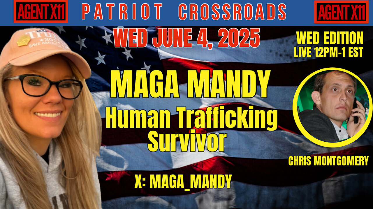 AGENT X11: EP 225: CHRIS MONTGOMERY: PATRIOT CROSSROADS