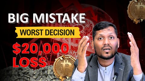 How I Lost $20K in Crypto? 