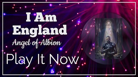 I Am England by Angel of Albion a King Robert I of England Production.