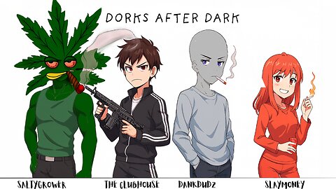 Friday Highday Dorks After Dark (Weeb After Party)
