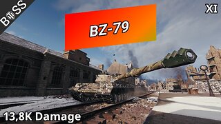 BZ-79 (13,8K Damage) | World of Tanks