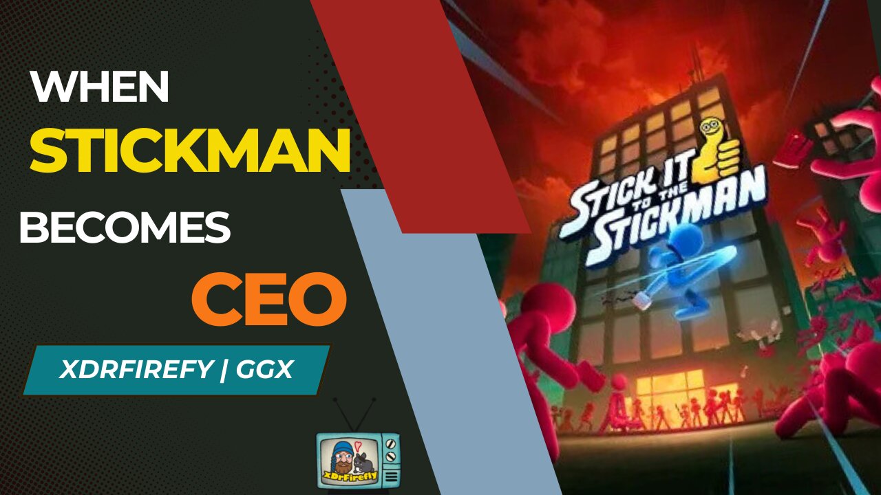 Stick it to the Stickman | GGx | Evening w/ xDoc