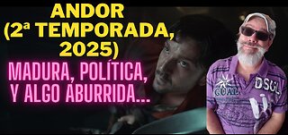 Andor. Segunda Temporada (Disney, 2025)