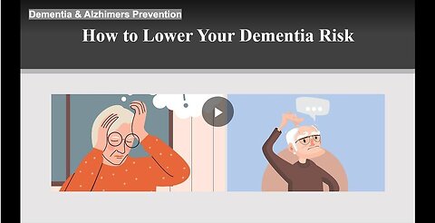 "Preventing Dementia and Alzheimer's Disease"