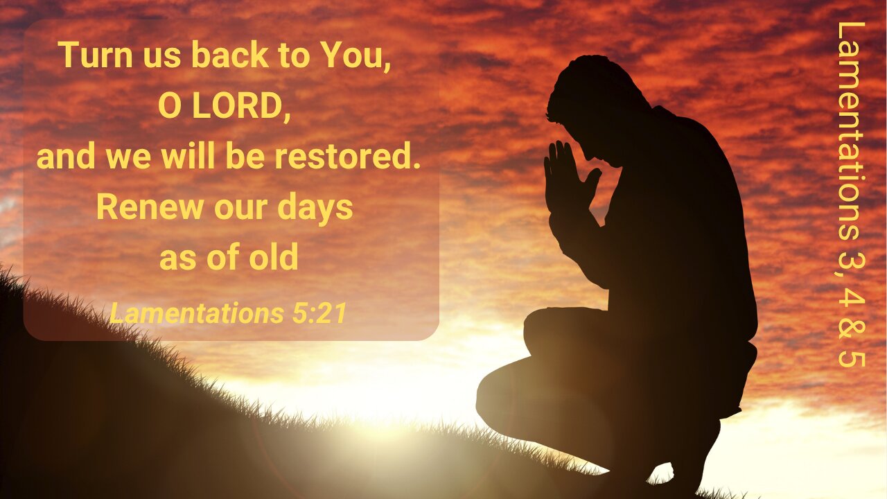 Lamentations 3, 4 & 5: Rebellion Wasn't Worth The Price
