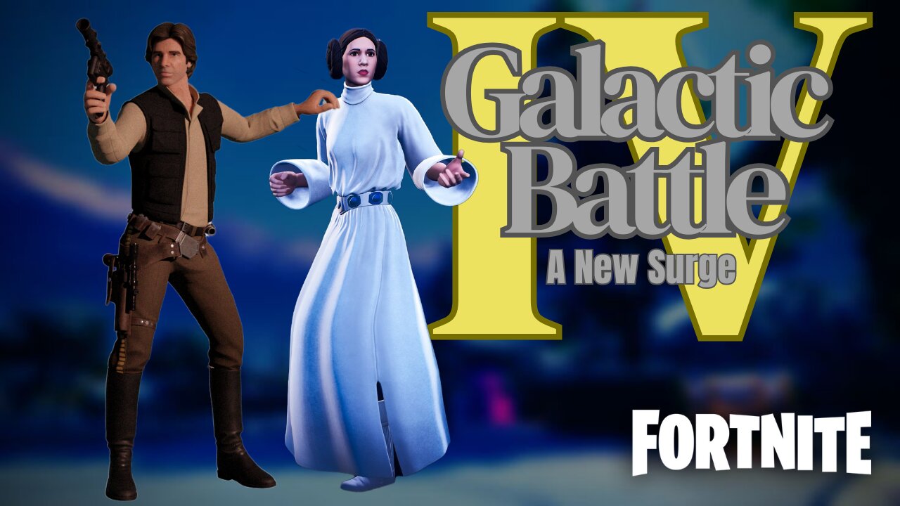 Galactic Battle Episode 4: A New Surge (#32)