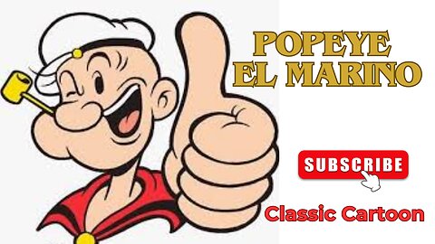 Popeye : Episodio 1 ("Classic Cartoon")