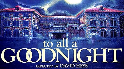 TO ALL A GOODNIGHT 1980 Santa Suited Psycho Killer Stalks a College Campus FULL MOVIE HD & W/S