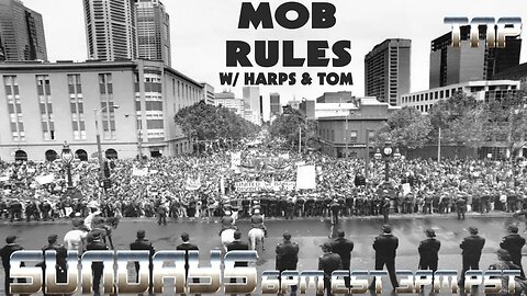 05/04/2025 Mob Rules w/ Harps & Tom