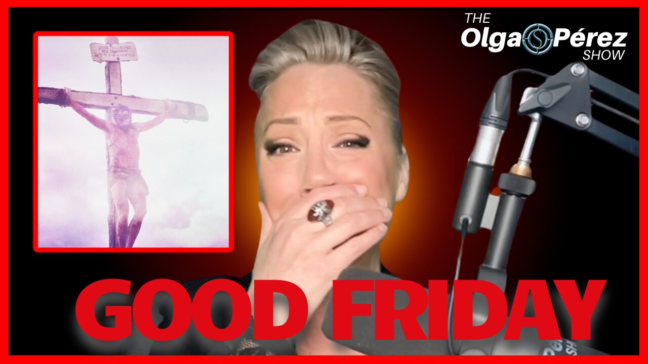 The Passion of Christ, Deep Emotion on Good Friday & More! | Ep. 270
