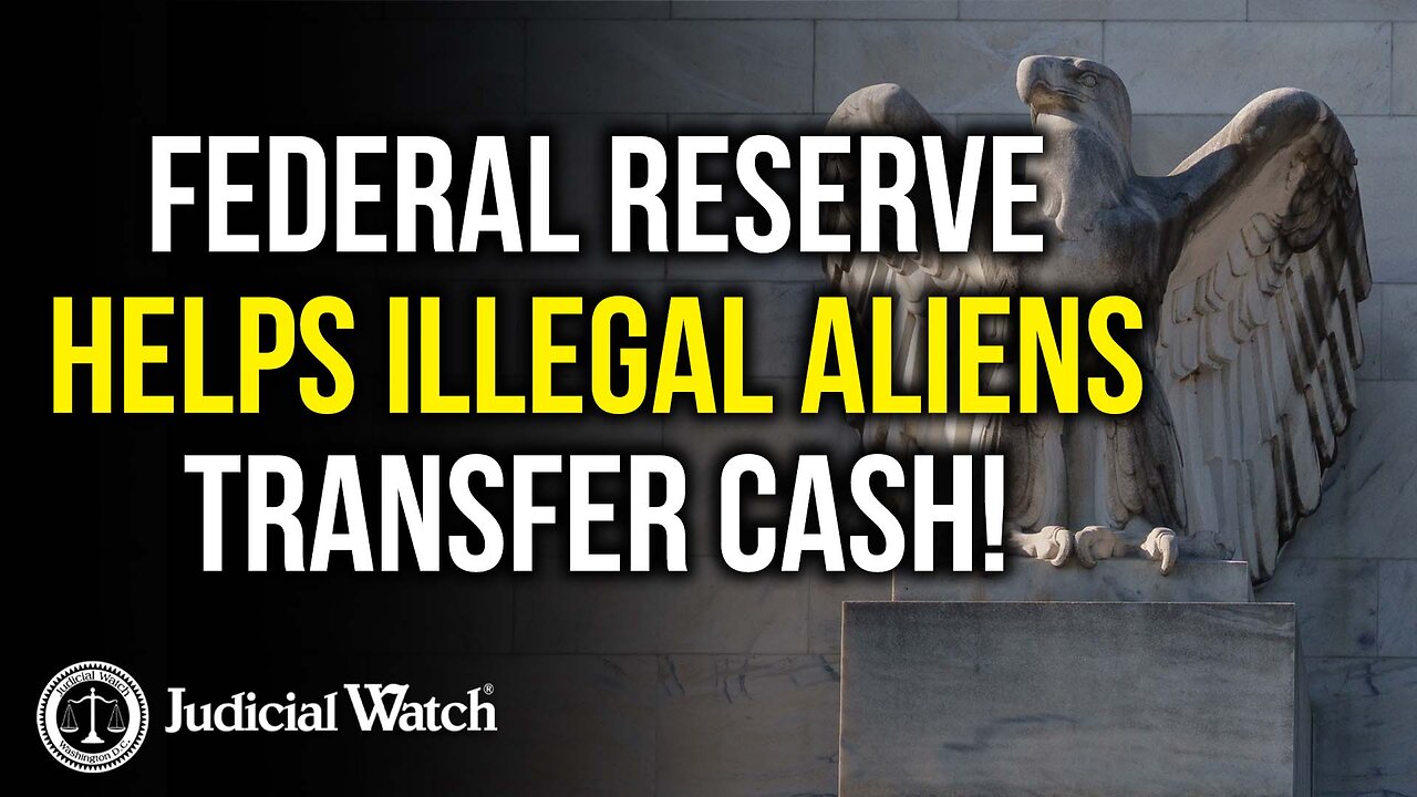 Federal Reserve Helps Illegal Aliens Transfer Cash!