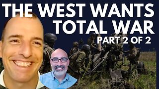 THE ENEMY WITHIN WANTS TOTAL WAR WITH RUSSIA - WITH TOM LUONGO & ALEX KRAINER - PART 2 OF 2